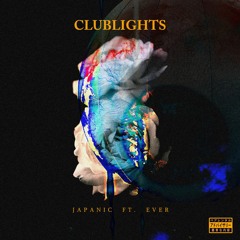 CLUBLIGHTS (feat. Ever)