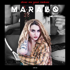 Marabo - Show Me Your Tattoos