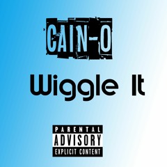 Caino - Wiggle It Freestyle