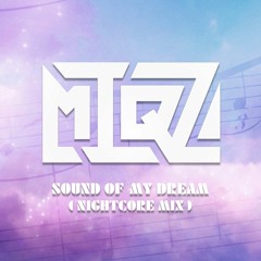 Sound of My Dream (Nightcore Mix)