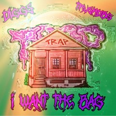Diggs Ft.Trash_I Want The Bag