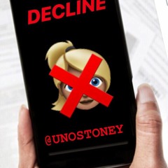 Decline - Uno Stoney