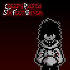 Creepypasta: Six Feet Under | jeff.