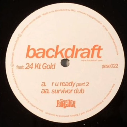 Backdraft - R U Ready (Part 2)