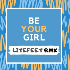 ⫸ No chill - Be your lite Girl litefeet remix