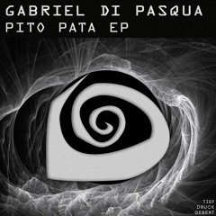 Gabriel Di Pasqua - Pito Pata