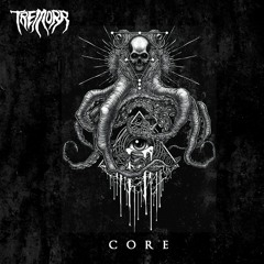 Tremorr - Core (Original Mix)(Free Download)