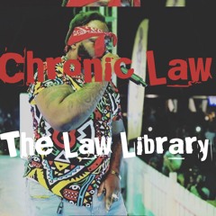 Chronic Law [The Law Library Mixtape]