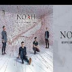 Kupeluk hatimu noah. COVER.