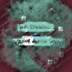 Disquiet Junto Project 0400 - Sub Divided (9) [disquiet0400]
