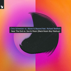 Chris Schweizer vs. Above & Beyond - Near The End vs. Sun & Moon (Black Room Boy Mashup) [PREVIEW]