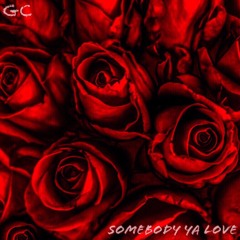 Somebody Ya Love (Prod. Ocean)