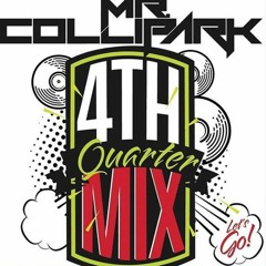 4th Quarter Mix - August 30th, 2019