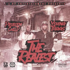 Young Biggs - The Realest Ft. Problem Child