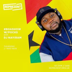 BOAShow w/ Pocks with DJ Nayiram Guest Mix on Reprezent Radio |29th August 2019