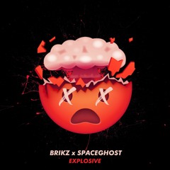 BRIKZ x SPACEGHOST - EXPLOSIVE (Free Download)