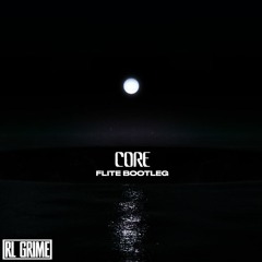 RL Grime - Core (Justin Hawkes Bootleg)