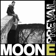 Moon-E - Prevail [prod. rimakesmusic]