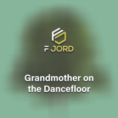 Grandmother On The Dancefloor (Early Demo)