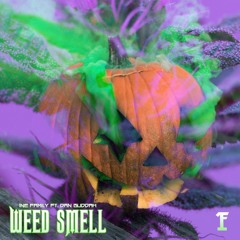 Weed Smell Feat. Dan Buddah (Prod. 1ne Family)