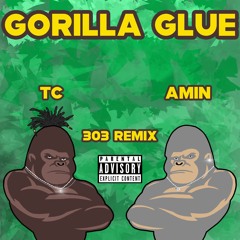 Gorilla Glue Re(3)mix (feat. Aiden Minard)