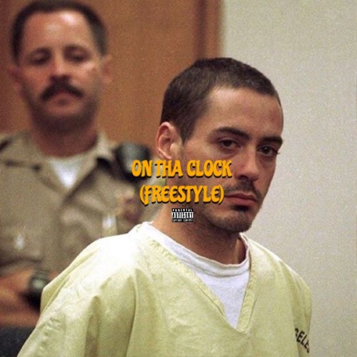 ON THA CLOCK (FREESTYLE)(PROD. [BSD.U])