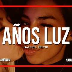 AÑOS LUZ REMIX- NICKI NICOLE ✘ NAHUEL REMIX  [REMIX FIESTERO]