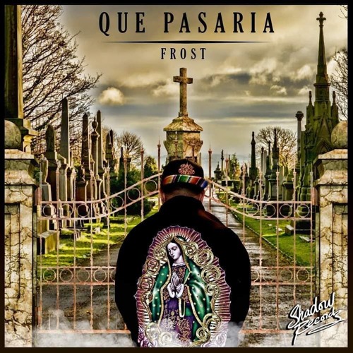 Que pasaria - FROST