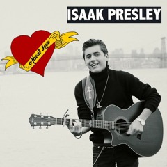 Isaak Presley - About Love