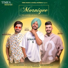 Morniyee x Hero - The Landers & Jordan Sandhu