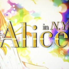 【UTAUカバー】 Alice in N.Y. 【10】
