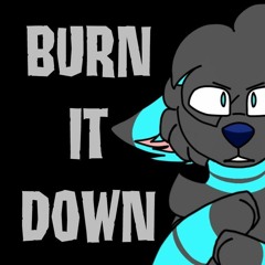 Burn It Down -- Animation Meme [little Flash Warning]