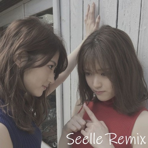 乃木坂46 ポピパッパパー Seelle Remix Type G By Seelle 乃木坂46 ポピパッパパー Seelle Remix Type G By Seelle