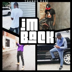 IM BACK