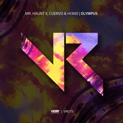 Mr. Haunt X, CUERVO & Hi3ND - Olympus (Radio Edit)