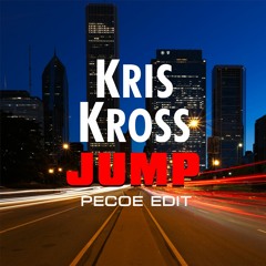 Kris Kross - Jump (Pecoe Edit)