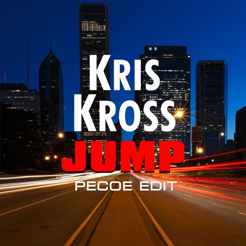 Kris Kross - Jump (Pecoe Edit)