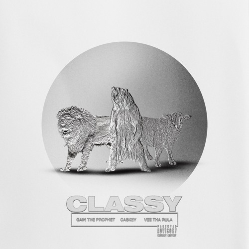 Classy (Feat. Caskey & Vee Tha Rula)