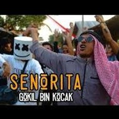 SENORITA - ARAB GOKIL Vs Marshmello Ngawur MANTAV! 3way Asiska Cover