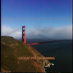 Digital Programming [Demo]