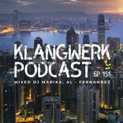 Klangwerk Radio Show - EP151 - DJ Marika, Al - Fernandez