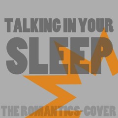 Lefty Drake - Talking in your sleep (The Romantics-cover)