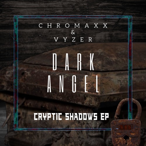 Chromaxx & Vyzer - Dark Angel