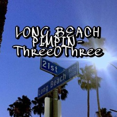 Long Beach Pimpin 43 Circc, MurrMadeDrip, Perc, & Lino Slatt