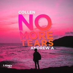 Collen & Andrew A - No More Tears (Andrew A VIP Mix)