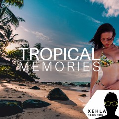 Tropical Memories (Free Download)