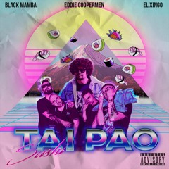 Black Mamba, Eddie Coopermen & El Xingo - Sushi Tai Pao [AGENDAOCULTA]