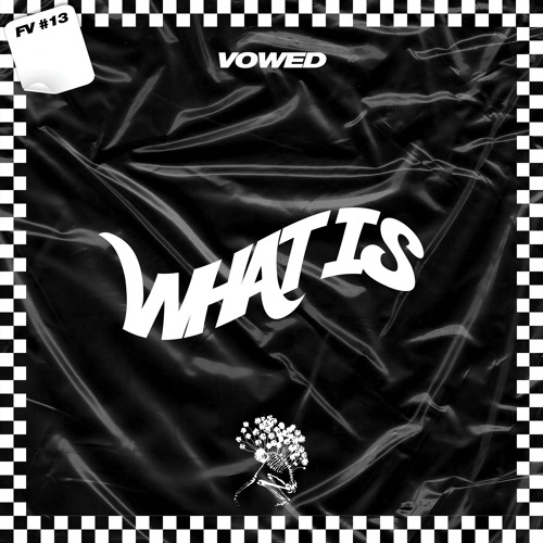 VOWED - What Is