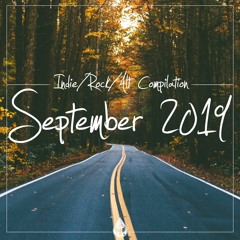 Indie/Rock/Alt - September 2019 (alexrainbirdMusic)