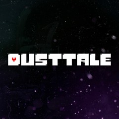 The Purest Soul [DustTale | His Theme/Memories]